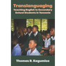 Translanguaging: Teaching English to Secondary School Students in Tanzania
