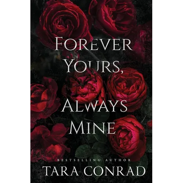 Forever Yours Always Mine