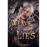 A Weave of Lies