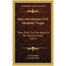 Select Revelations Of S. Mechtild, Virgin: Taken From The Five Books Of Her Spiritual Grace (1875)