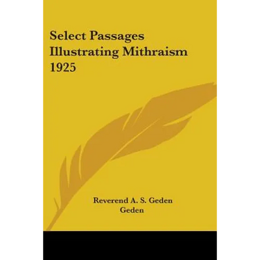 Select Passages Illustrating Mithraism 1925