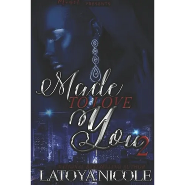 Made to Love You 2