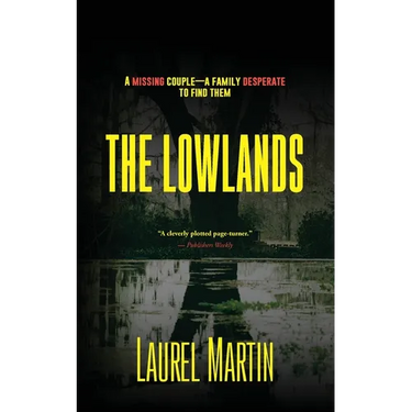 The Lowlands: A Missing Couple-A Family Desperate to Find Them