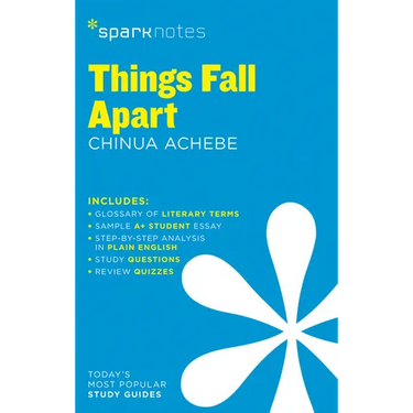 Things Fall Apart Sparknotes Literature Guide