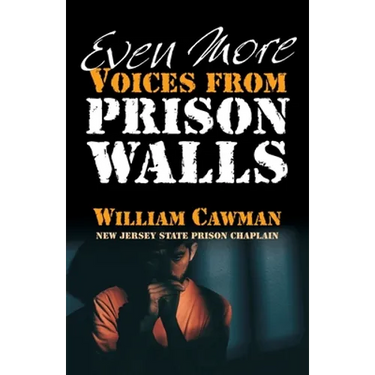 Even More Voices from Prison Walls