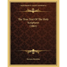 The True Text Of The Holy Scriptures (1861)