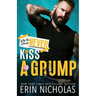 Why You Should Never Kiss A Grump