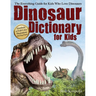 Dinosaur Dictionary for Kids: The Everything Guide for Kids Who Love Dinosaurs