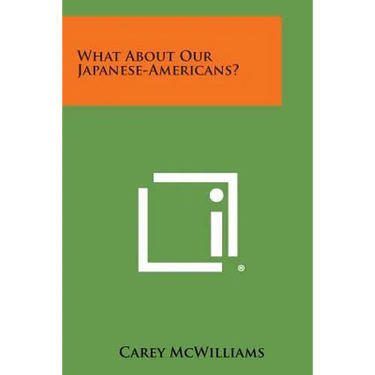 What about Our Japanese-Americans?