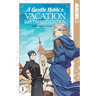 A Gentle Noble's Vacation Recommendation, Volume 1