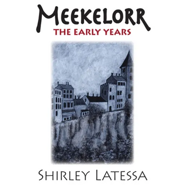 Meekelorr: The Early Years Volume 5