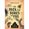 THE BUCK THAT BURIES ITS POO - And 101 Other Fascinating Facts about SA's Wildlife