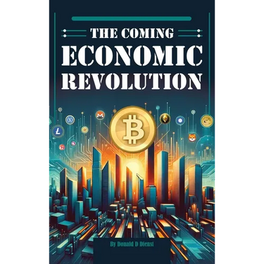 The Coming Economic Revolution