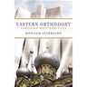 Eastern Orthodoxy Through Western Eyes