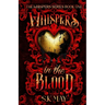Whispers in the Blood
