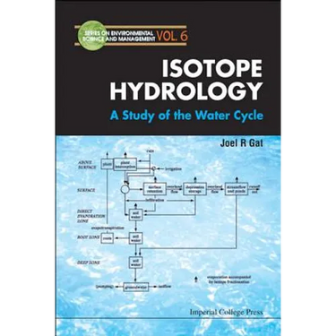 Isotope Hydrology: A Study of the Water Cycle