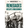 Renegades: Hitler's Englishmen