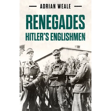 Renegades: Hitler's Englishmen