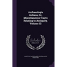 Archaeologia Aeliana, Or, Miscellaneous Tracts Relating to Antiquity, Volume 12