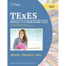 TExES History 7-12 Study Guide (233): Test Prep with Practice Questions for the Texas Examinations of Educator Standards