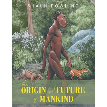 The Origin and Future of Mankind