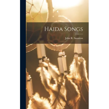 Haida Songs