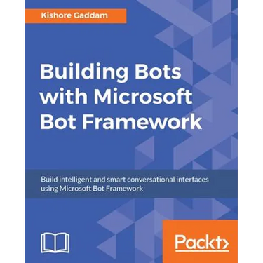 Building Bots with Microsoft Bot Framework