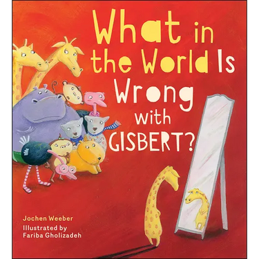 What in the World Is Wrong with Gisbert?