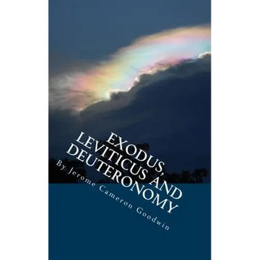 Exodus, Leviticus And Deuteronomy: All The Bible Teaches About