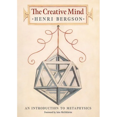 The Creative Mind: An Introduction to Metaphysics