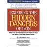 Exposing the Hidden Dangers of Iron: What Every Medical Professional Should Know about the Impact of Iron on the Disease Process