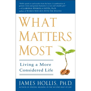 What Matters Most: Living a More Considered Life