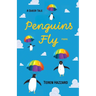 Penguins Fly: A Queer Tale, Poems