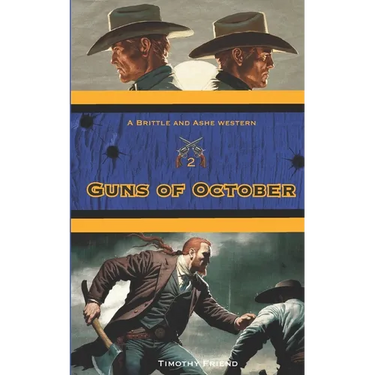 Guns of October: Brittle and Ashe Book 2