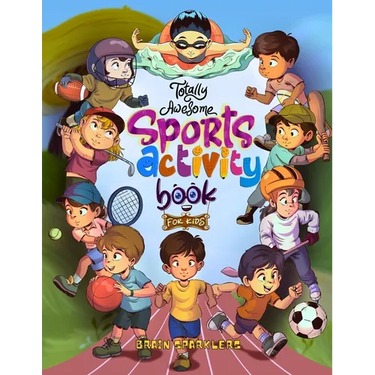 Totally Awesome Sports Activity Book for Kids