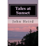 Tales at Sunset: Western Short Stories