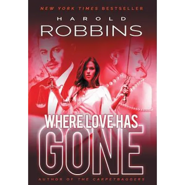 Where Love Has Gone