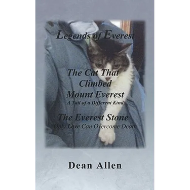 Legends of Everest: Including the Cat That Climbed Mount Everest and the Everest Stone