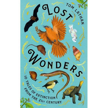 Lost Wonders: 10 Tales of Extinction from the 21st Century