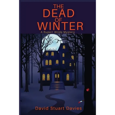 The Dead of Winter: A Rupert Wilde Mystery