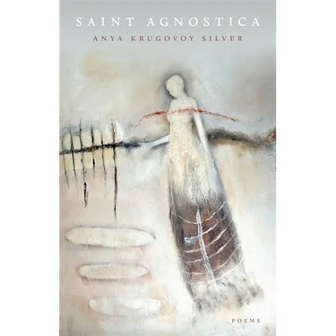 Saint Agnostica: Poems