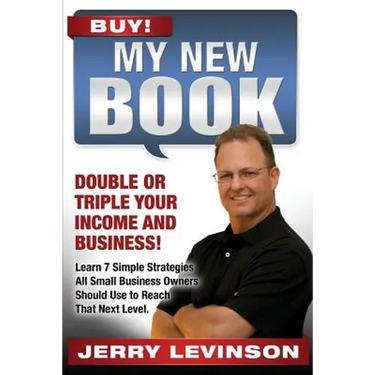 My New Book: Double or Triple Your Income and Business