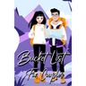 Bucket List For Couples: A Creative and Inspirational Journal for Ideas and Adventures for Couples (Our Bucket List)