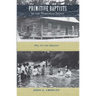 Primitive Baptists of the Wiregrass South: 1815 to the Present