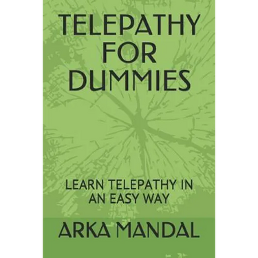 Telepathy for Dummies: Learn Telepathy in an Easy Way