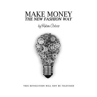 Make Money The New Fashion Way: This Revolution Will Not Be Televised
