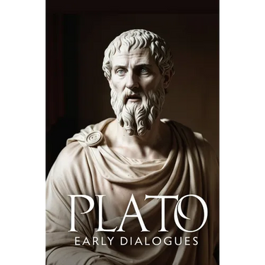 Early Dialogues: Apology, Crito, Charmides, Laches, Lysis, Euthyphro, Ion
