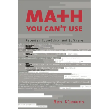 Math You Can't Use: Patents, Copyright, and Software
