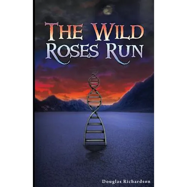 The Wild Roses Run