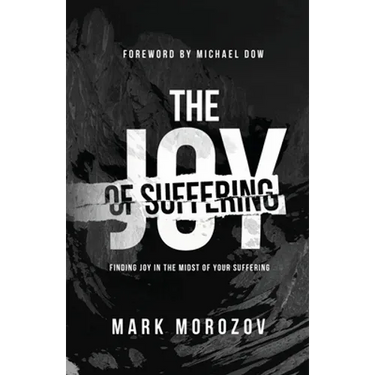The Joy of Suffering